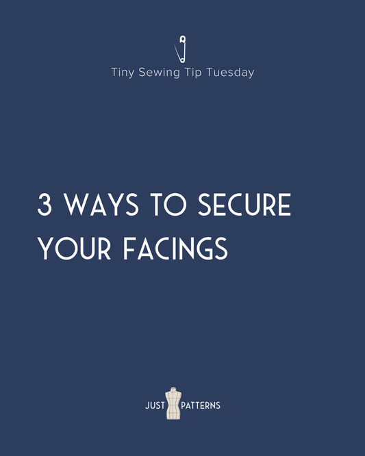 Tiny Tip Tuesday: 3 Ways to Secure Your Facings