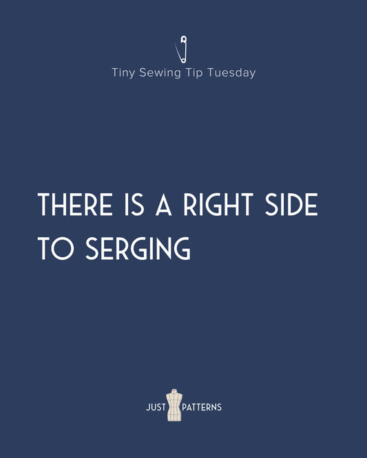 Tiny Tip Tuesday: There Is a Right Side to Serging