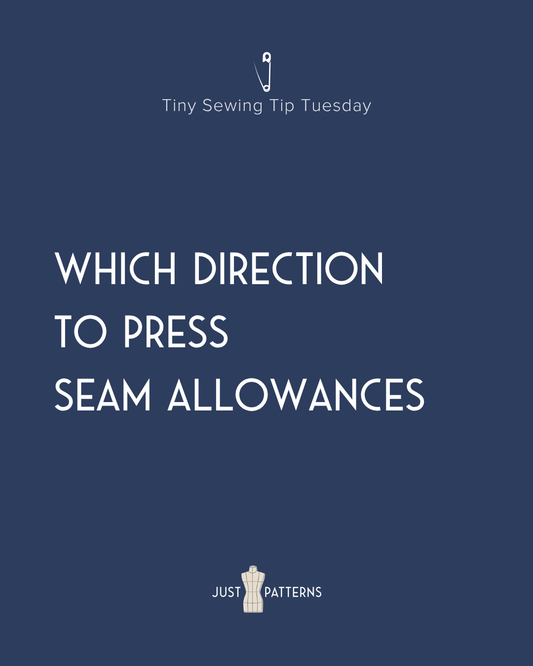Tiny Tip Tuesday: Which Direction Should You Press Seam Allowances?
